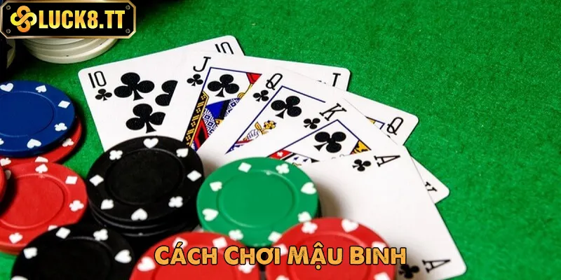 cach-choi-mau-binh-