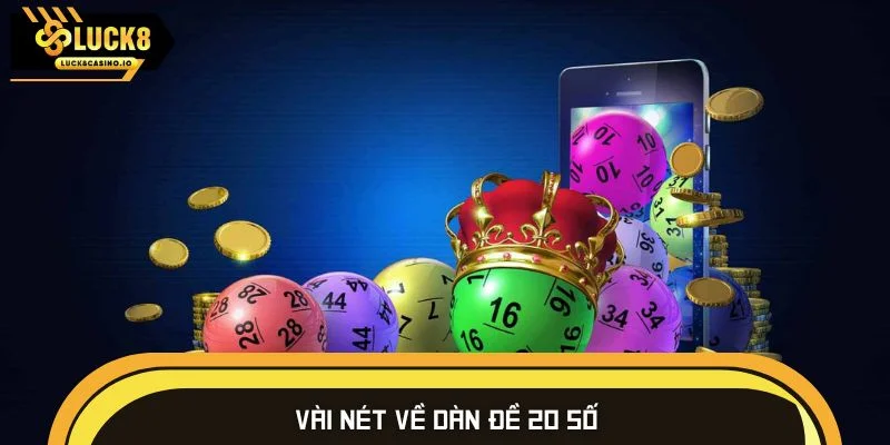 Khái niệm dàn đề 20 số